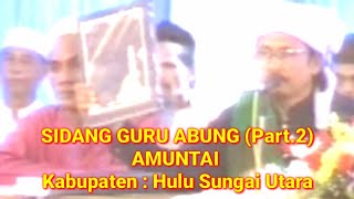 Download lagu MUI Sidang :  GURU ABUNG (Part.2) Pimpinan Majelis Ta'lim Darul Falah #Amuntai #HSU #KALSEL mp3
