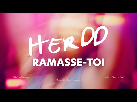 HERDD - Ramasse-Toi (Vidéo Officielle)