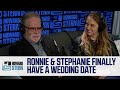 Ronnie and Stephanie Finally Have a Wedding Date