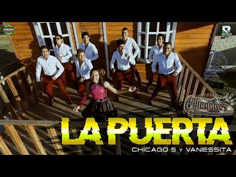 La Puerta | Chicago 5  Y Vanessita  |  Video Oficial FULL HD