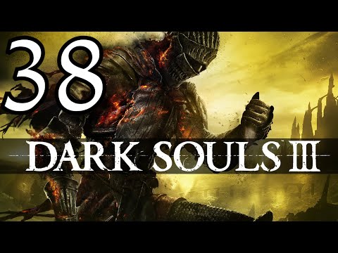 Let's Play Dark Souls 3 Part 38 - Yhorm the Giant