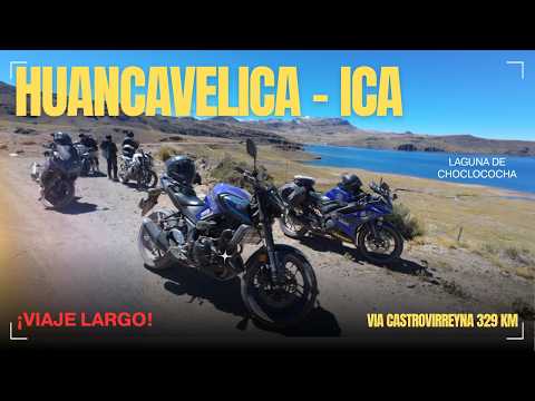 De Huancavelica a ICA en moto| VIA CASTROVIRREYNA Parte 1 🔥