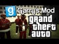 Garry's Mod | GRAND THEFT AUTO: GANG WAR ...