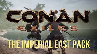 VideoImage1 Conan Exiles - The Imperial East Pack