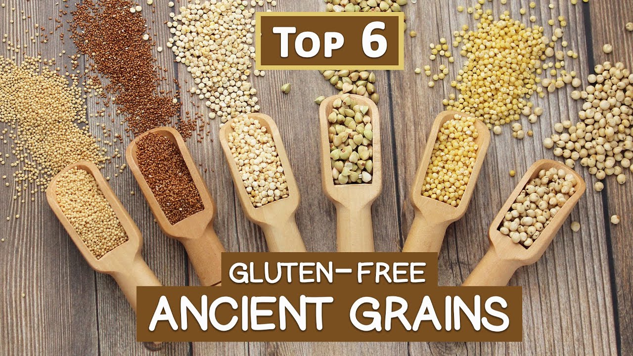 Top 6 Gluten-Free Ancient Grains for Modern Times