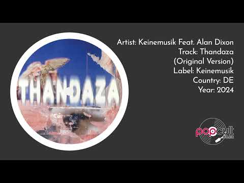 Keinemusik Feat. Alan Dixon - Thandaza (Original Version)