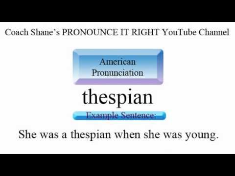 How to pronounce THESPIAN - American Pronunciation for ESL Students