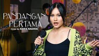 RAN - Pandangan Pertama | Cover by Adifa Nadira