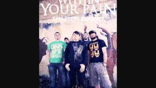 Within Your Pain - This Void Inside