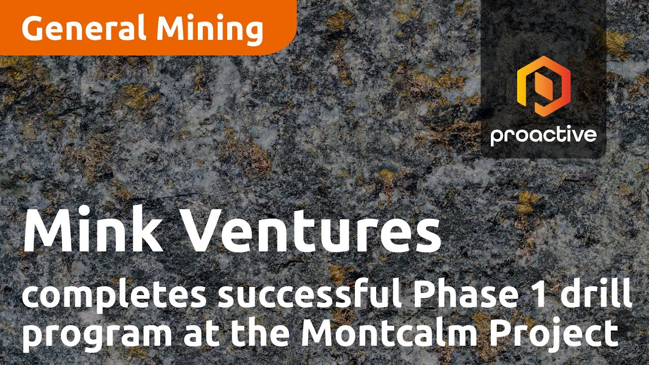 Mink Ventures Corp completes successful Phase 1 drill program at the Montcalm Project