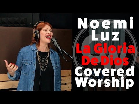 Noemi Luz Ft. Alexis Omar - La Gloria De Dios - Covered Worship - Ricardo Montaner
