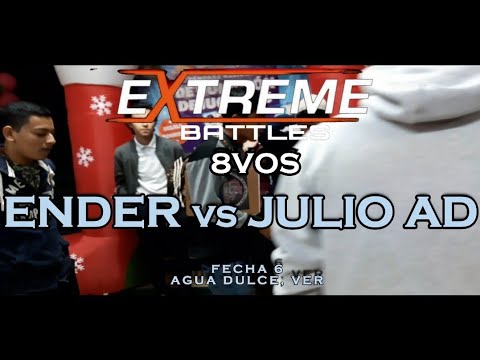 8VOS ENDER VS JULIO AD _ FECHA 6 _ EXTREME BATTLES