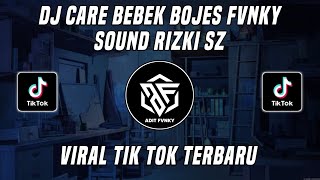 Download lagu DJ CARE BEBEK BOJES FVNKY SOUND RIZKI SZ VIRAL TIK TOK TERBARU 2022 mp3 Download lagu DJ CARE BEBEK BOJES FVNKY SOUND RIZKI SZ VIRAL TIK TOK TERBARU 2022 mp3
