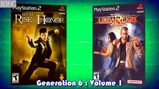 Generation 6 : Volume #1 (Rise to Honor/PS2 & Urban Reign/PS2)