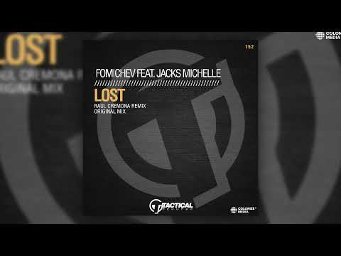 Fomichev - Lost (Raul Cremona Remix) [feat. Jacks Michelle]