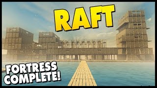 OCEAN FORTRESS SEA MANSION Is Complete! - Raft Gameplay [Let's Play Raft Game Sandbox Survival]