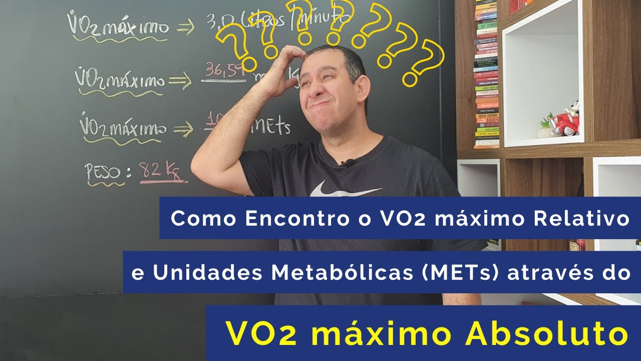 Tenho o VO2 máx Absoluto como Cálculo o VO2 máx Relativo e METs (unidades metabólicas)