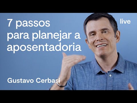 , title : 'Como planejar a aposentadoria em 7 passos l Gustavo Cerbasi