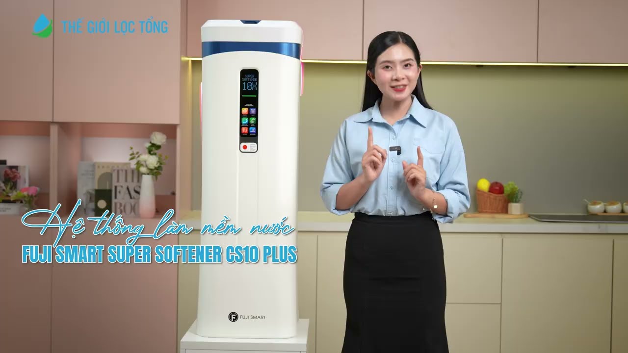 Review chi tiết hệ thống làm mềm nước Fuji Smart Super Softener CS10 Plus - xử lý hiệu quả NƯỚC CỨNG