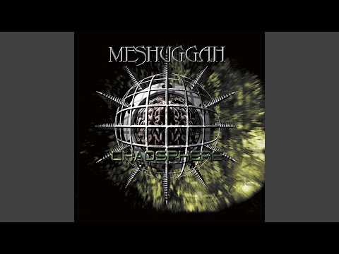 Videoclip de The Mouth Licking What You've Bled (25th Anniversary Remastered 2023 Edition) — Meshuggah