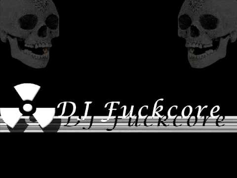 DJ Fuckcore hardcore gabber mix 2