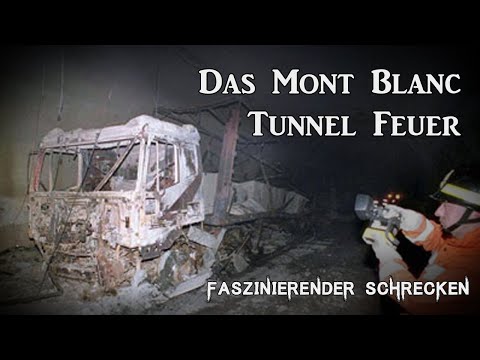 Das Mont Blanc Tunnel Feuer | Eine kurze Doku | Faszinierender Schrecken