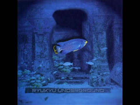 Ryukyu Underground - Ryukyu Underground (full album)