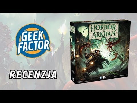 HORROR W ARKHAM (3ED) - Recenzja