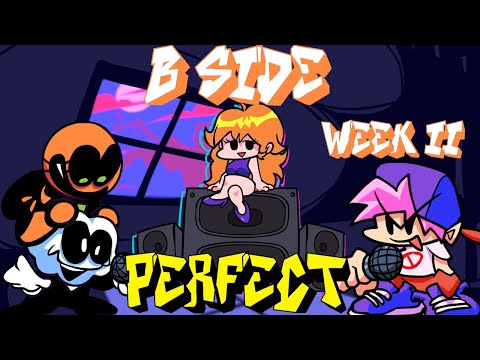 Friday Night Funkin' - Perfect Combo - B-Side Remixes [HARD - WEEK 2]