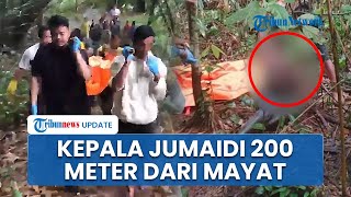 Kepala Jumaidi Korban Penganiayaan di Loksado HSS Ditemukan dalam Hutan, 200 Meter dari Mayat