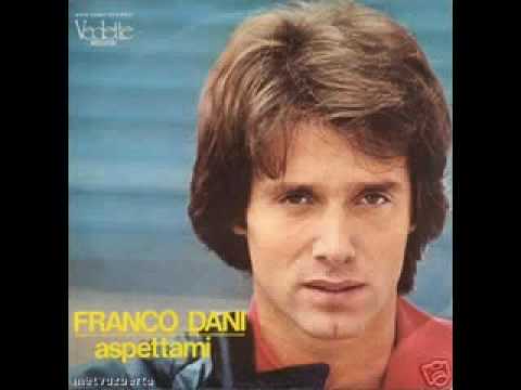 Franco Dani - Aspettami (1978).flv