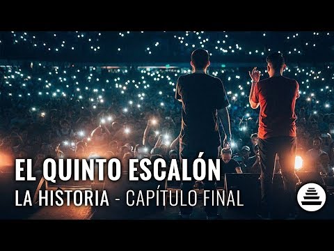 EL QUINTO ESCALÓN: LA HISTORIA - ÚLTIMO CAPÍTULO