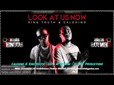 Caldhino & King Youth - Look At Us Now - July 2014