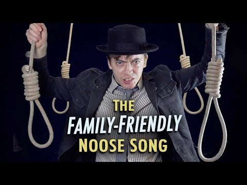 The Family-Friendly Noose Song