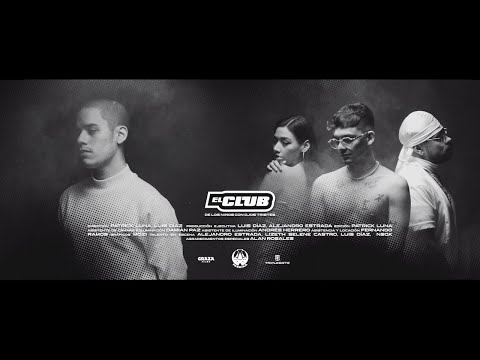 Estrada, Luis Díaz, Nsqk Feat. Selene -  EL CLUB (Video Oficial)