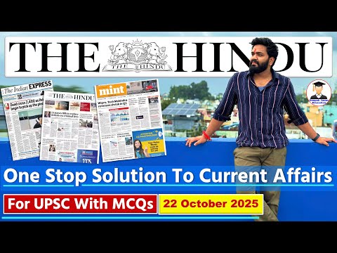 The Hindu Analysis Today | 22 October 2025 | The Hindu Newspaper Analysis | Daily Current Affairs