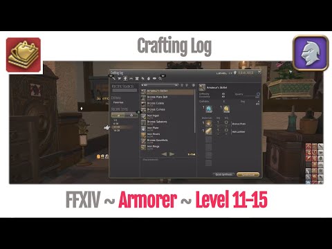 FFXIV Armorer Crafting Log Level 11-15 - A Realm Reborn