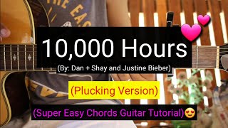 10,000 Hours - Dan + Shay and Justin Bieber | (Plucking Tutorial) | (Super Easy Chords)