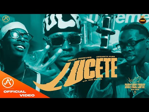 YA ICE DILAN  ❌ CESARITO PUES ❌ YORDY FOREVER ❌JIPMUSIC GLOBAL - LUCETE (VIDEO OFICIAL) DAYN TIBURON