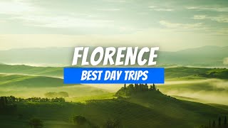 7 Best Day Trips from Florence in 2026 | Best Places in Tuscany