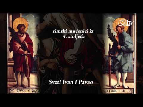 Katolički kalendar 26.6.2016. - Sveti Ivan i Pavao