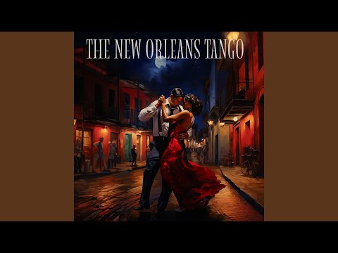 The New Orleans Tango (2024)