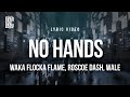 Waka Flocka Flame No Hands Feat Roscoe Dash And Wale Lyrics