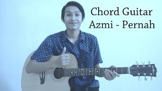 Download lagu Chord gitar Pernah - Azmi Full mp3 Download lagu Chord gitar Pernah - Azmi Full mp3