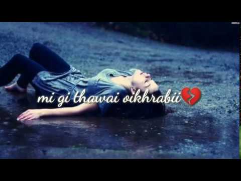 Nungshiriye, i still love you lyric sorri senjam||kapkanu kapkanbi manipuri song