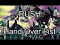 RUSH - Hand Over Fist (Lyric Video)
