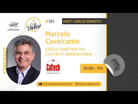 DEI VALOR PODCAST EP. 181 - MARCELO CAVALCANTE - EMPRESÁRIO