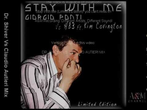 Giorgio Ponti Vs HB3 ft Kim Covington - Stay With Me (Dr. Shiver Vs Claudio Autieri Mix)