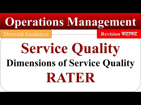 Service Quality, Dimensions of Service Quality, RATER, service quality dimensions, operations OM