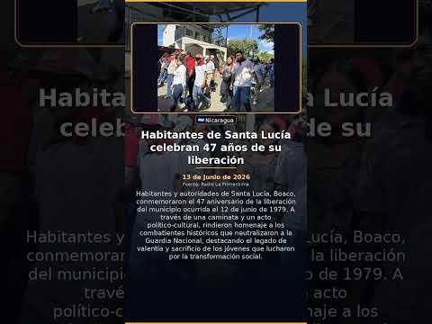 Habitantes de Santa Lucía celebran 47 años de su liberación